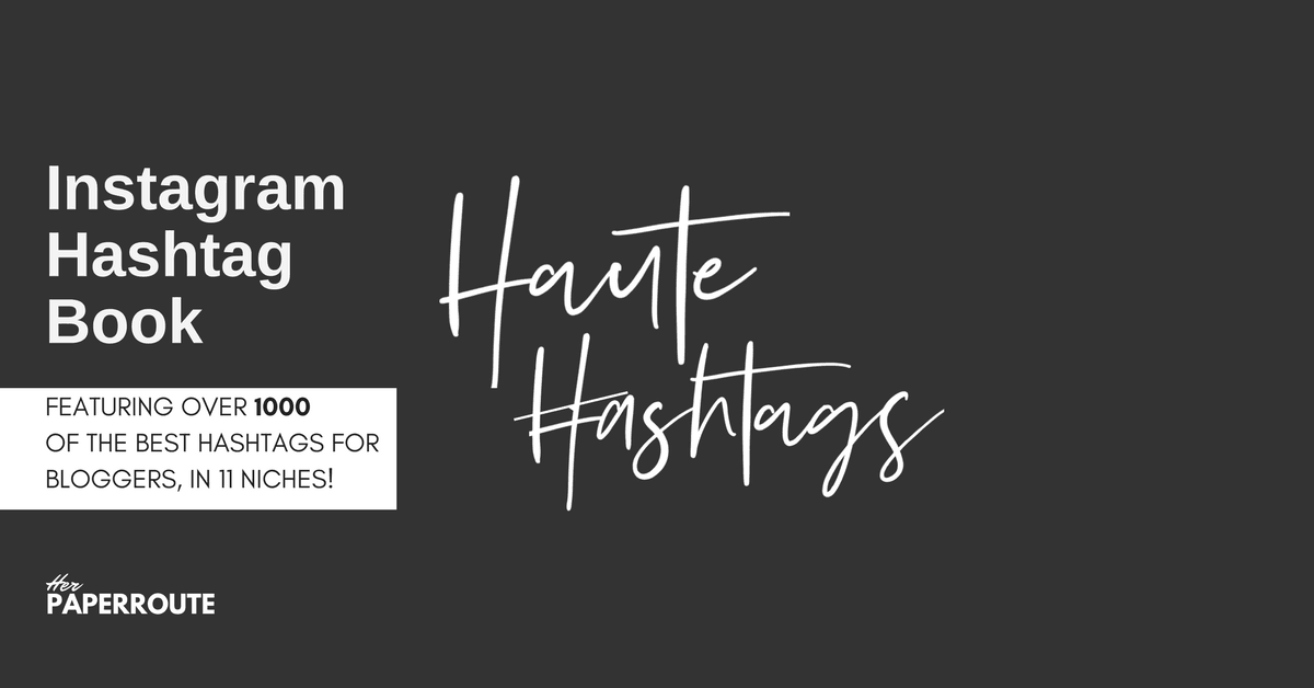 Haute Hashtags EBook HerPaperRoute