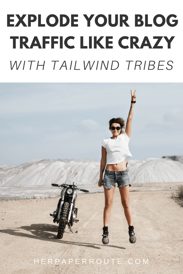 Explode Your Blog Traffic Like Crazy With Tailwind Tribes 10 How to boost blog traffic with #tailwindtribes secret society of top bloggers #bloggerlife #blogtips traffic tips @herpaperroute #blogging HerpaperRoute.com