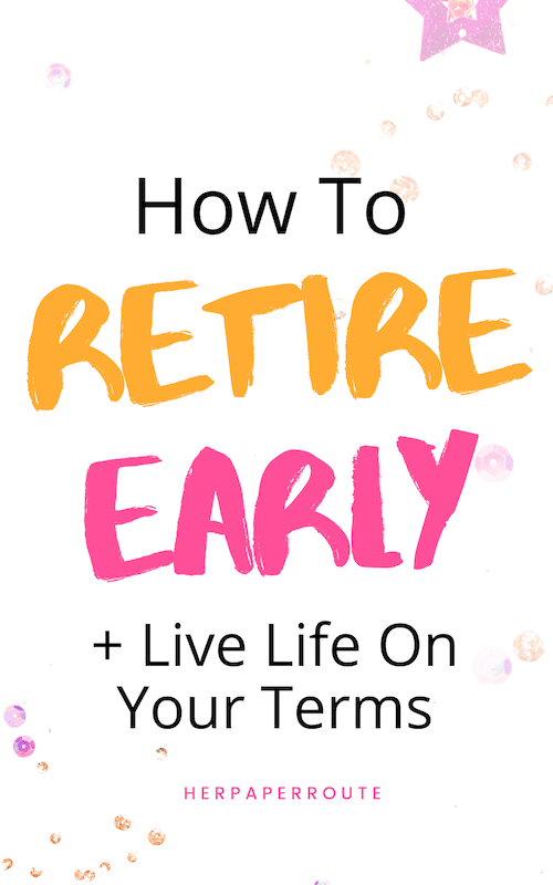 How to retire early

