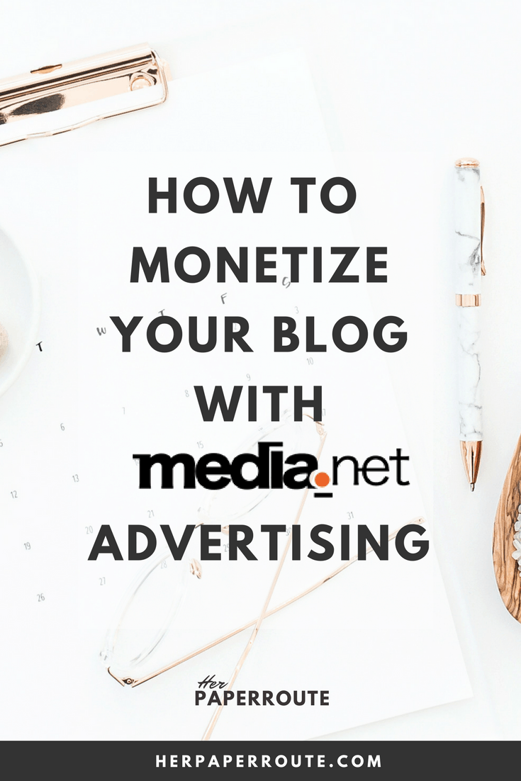 How to monetize your blog with medianet advertising - make money blogging - High Paying Affiliate Programs Bloggers Can Join - Make Money Blogging | www.herpaperroute.com