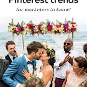 top 100 Pinterest trends marketers should know