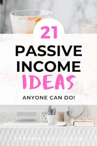 21 passive income ideas