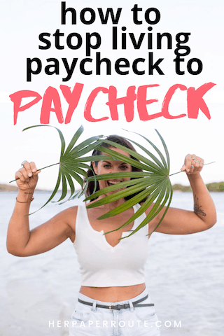 how to stop living paycheck to paycheck