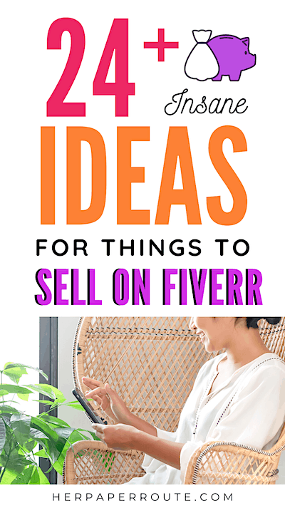 ideas for things to sell on Fiverr