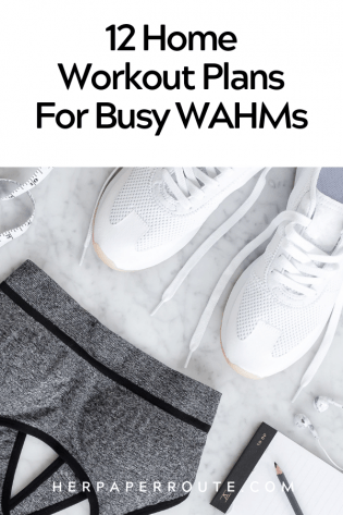 12 Home Workout Plans For Busy work at home moms