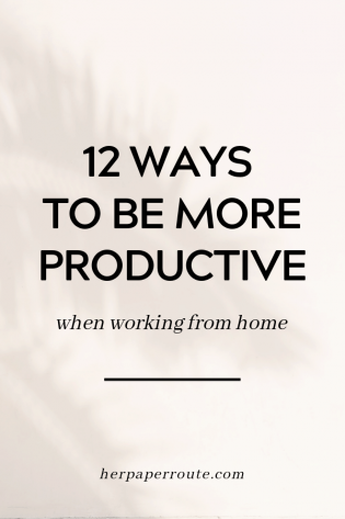 ways to be more productive working from home