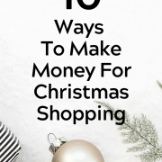 Ways to make money for Christmas shopping