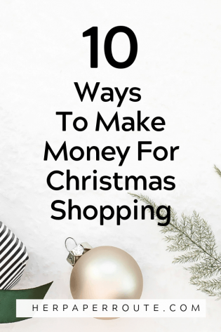 Ways to make money for Christmas shopping