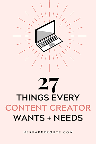 27 things content creators need