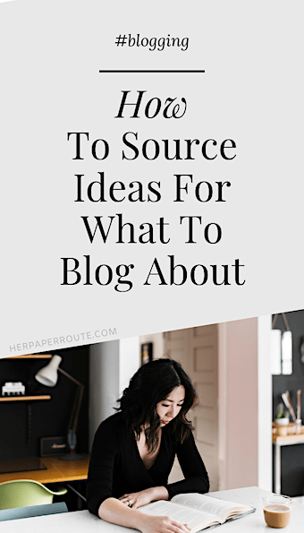 How to source ideas for what to blog about