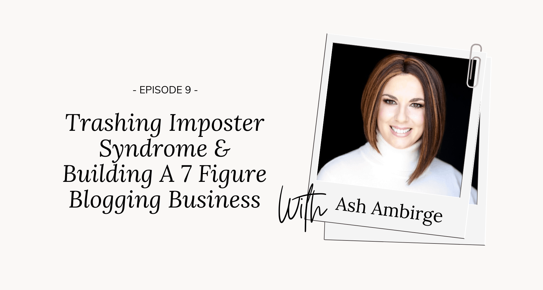 imposter syndrome ash ambirge interview