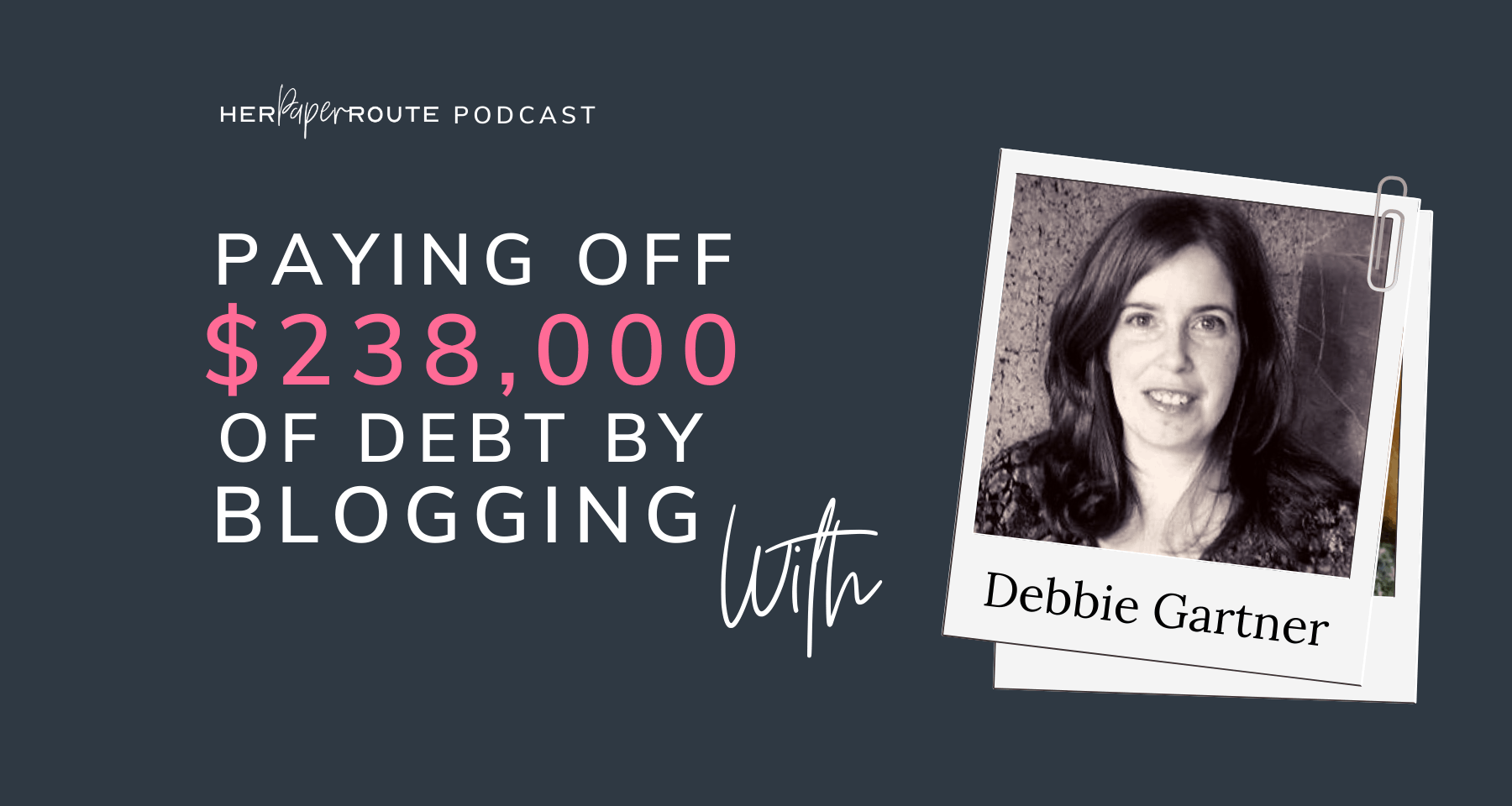 Debbie Gartner Paying Off Debt, Earning 20,000 M/O Blogging