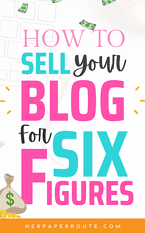 how to sell your blog for 6 figures