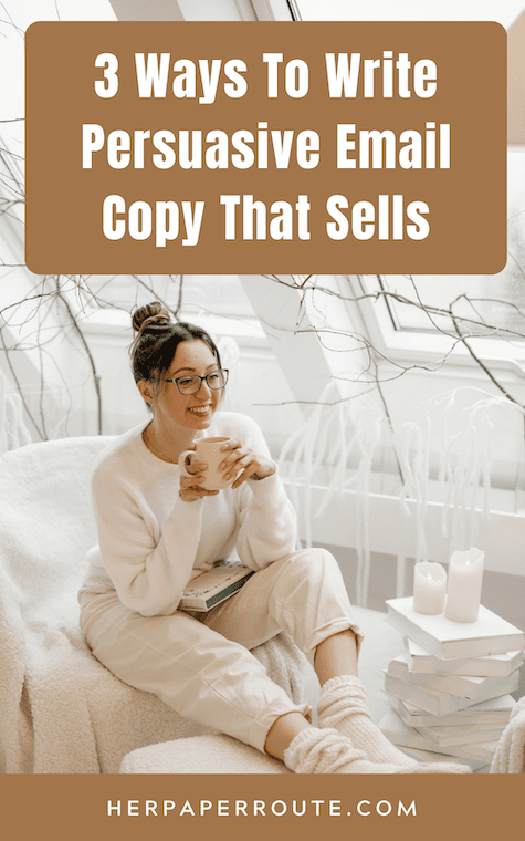How To Write Persuasive Email Copy That Sells