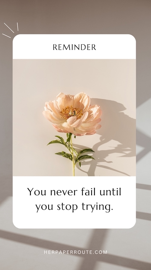 motivational quotes to inspire you - You never fail until you stop trying