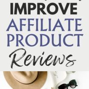 various affiliate products such as hat, sunglasses and makeup showing how to improve affiliate reviews