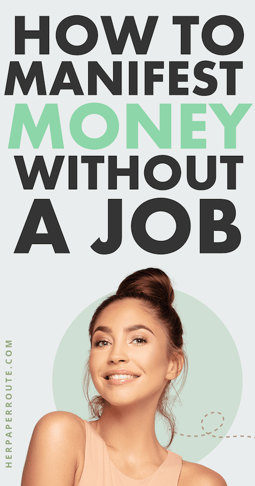 This Is How to Manifest Money Without a Job

