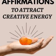 How to Use Carnelian for Creative Affirmations