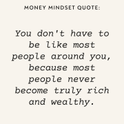 Rich Mindset Quotes About Being Wealthy
