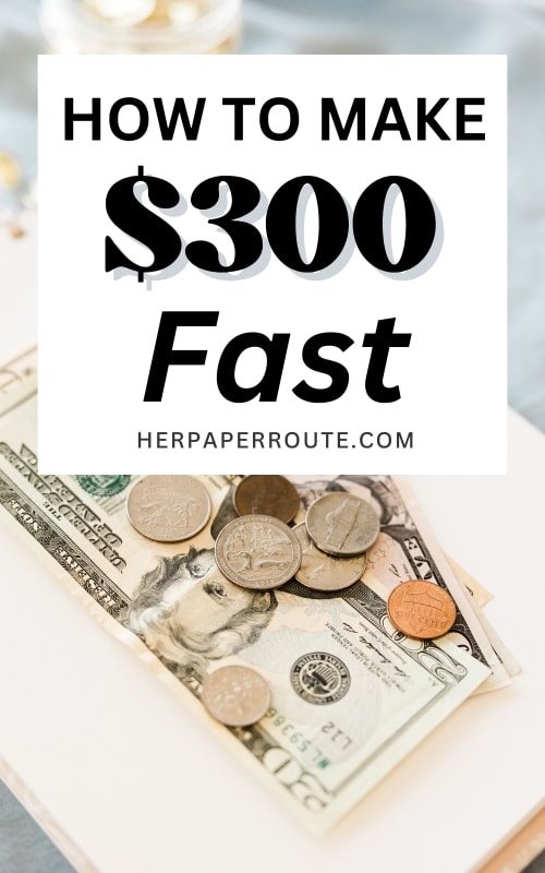 change and bills showing how to make $300 fast