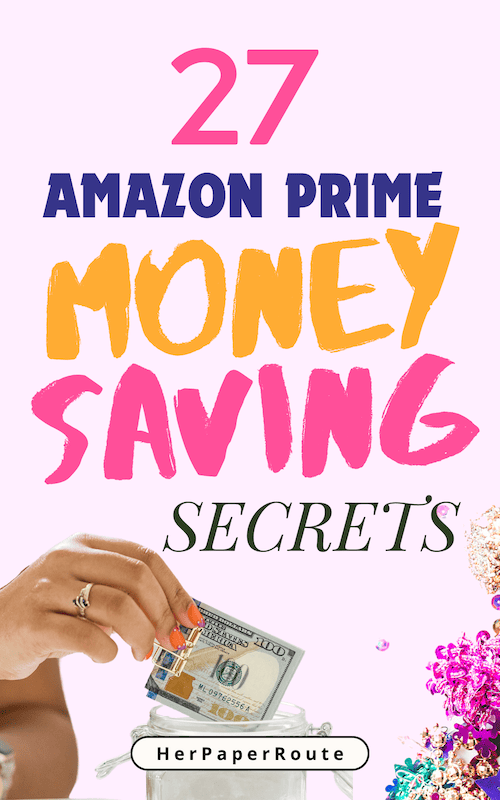 27 Amazon Prime Money-Saving Secrets: Ultimate Guide 1