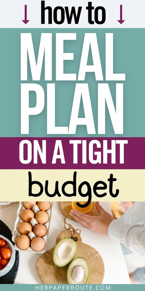 How To Meal Plan on a Tight Budget step by step