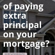 house showing the effect of paying extra principal on your mortgage