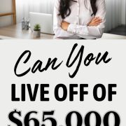 Smiling woman in her house answering can you live off $65,000 per year