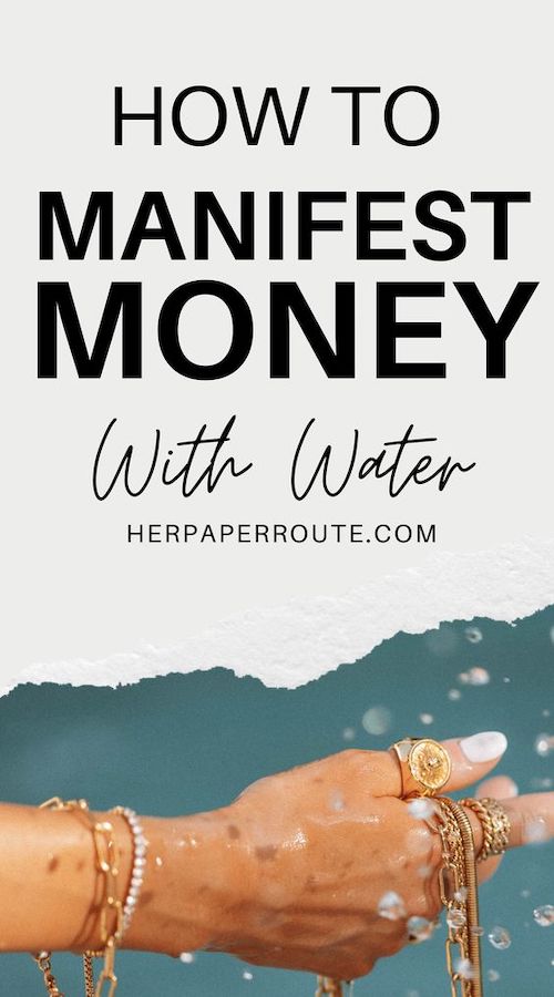 5 Steps to Manifesting Money With Water