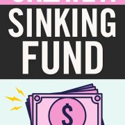 How to create a sinking funds for every aspect of your life