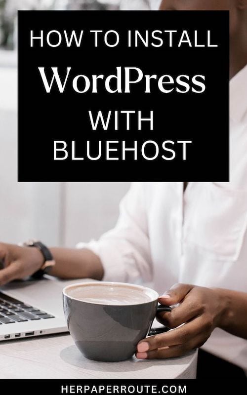How to Set Up Your WordPress Site With Bluehost