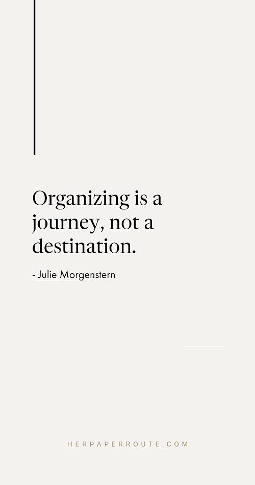 Quotes by women about organizing -  Practical Habits Of Organized People