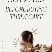 Thinking of Buying ThriveCart? Read This Review First!