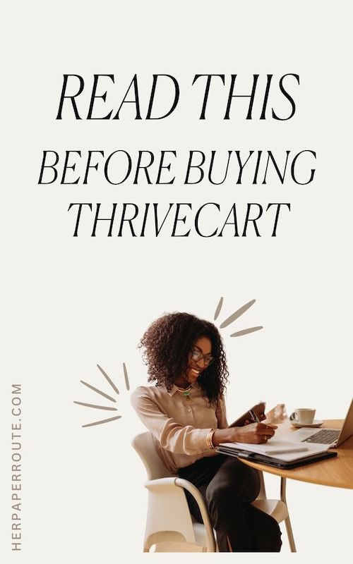 Thinking of Buying ThriveCart? Read This Review First!
