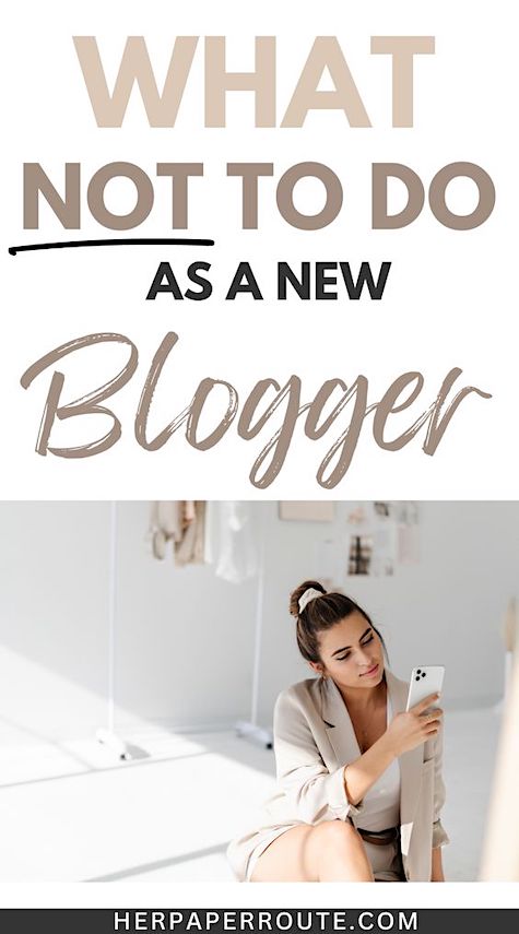 10 Things Not to Do When Starting a Blog