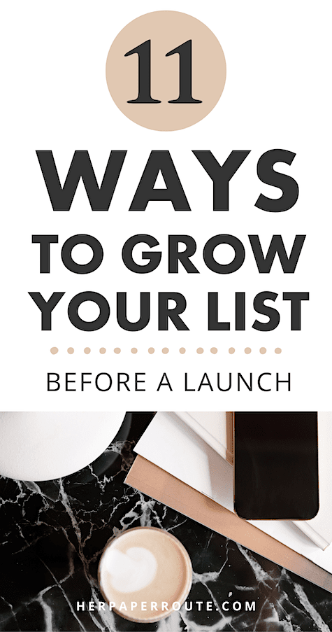 11 Ways to Grow Your Email List Before a Launch