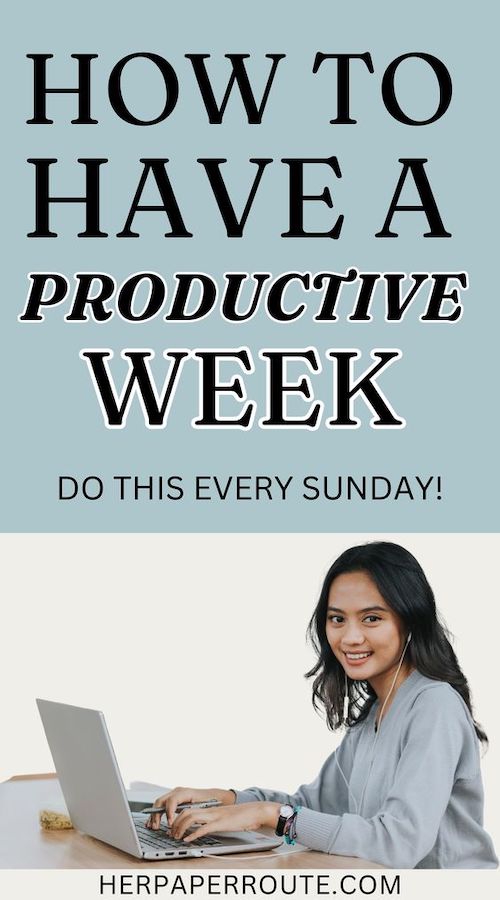 9 Things To Do Every Sunday For A Productive Week