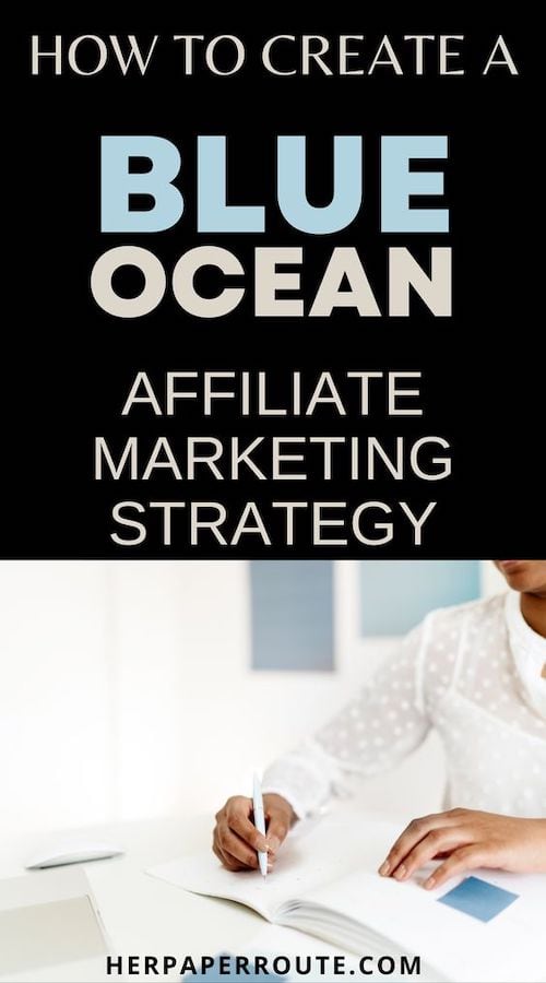 How To Create Your Affiliate Marketing Blue Ocean