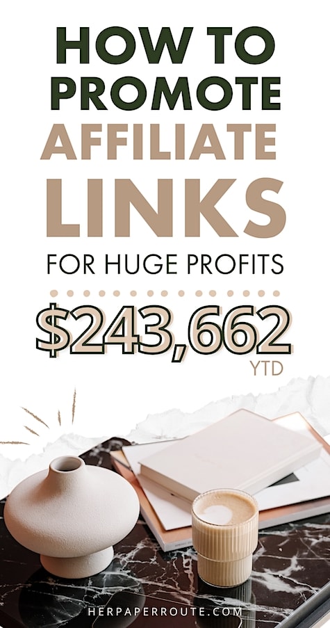 How to Promote Affiliate Links for Huge Profits - Expert tips affiliate marketing commissions growth