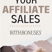 how to 10x affiliate marketing sales with bonuses