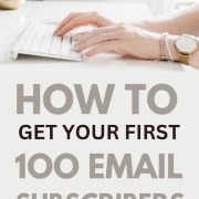 How to Get Your First 100 Email Subscribers in 30 Days