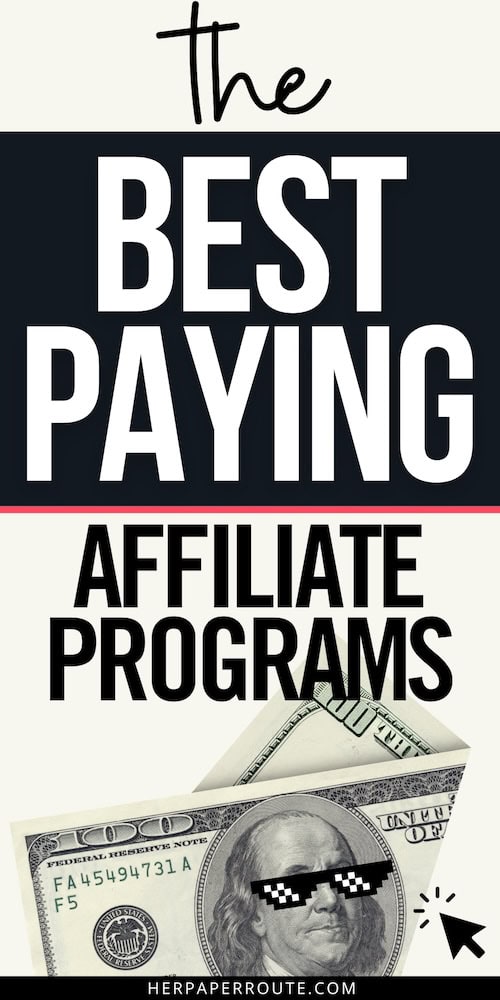 image of 100 dollar bill beside the words the best paying affiliate programs