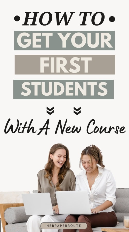 entrepreneur helping her colleague learn how to get your first students