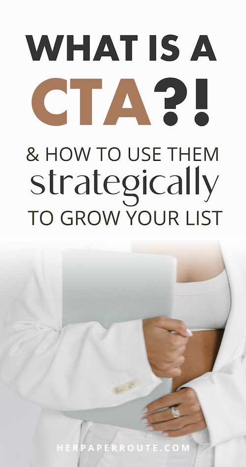 What Is A CTA? Using CTAs To Grow An Email List 1