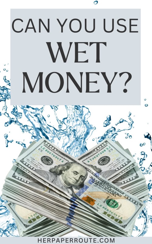 wet dollar bills showing can wet money still be used