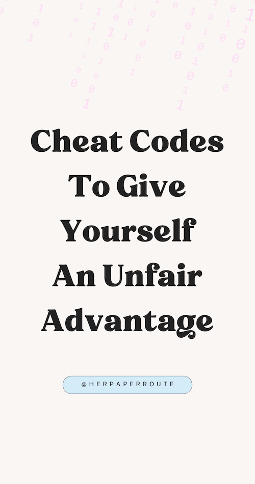 Helpful Cheatcodes To Give Yourself An Unfair Advantage