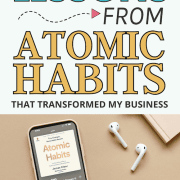 Showing My Favorite Lessons From Atomic Habits As An Entrepreneur