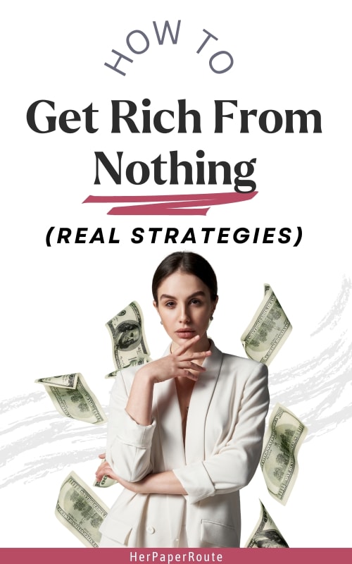 confident woman with money behind her showing how to get rich from nothing
