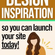 Website design inspiration so you can finally launch your site!