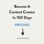 Your 100-Day Roadmap to Becoming A Content Creator